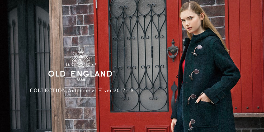 OLD ENGLAND COLLECTION Automne et Hiver 2017-18